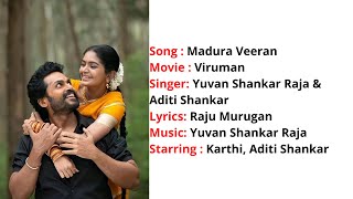 Madura Veeran | Lyrics With English Translation | Viruman | Karthi | Aditi Shankar | Yuvan | 4K