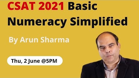 UPSC CSAT 2021 Simplified | Basic Numeracy | Arun Sharma