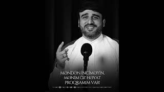 Hacı Ramil - Məndən Inciməyin, Mənim Öz Həyat Proqramım Var