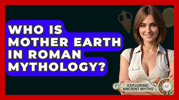 Who Is Mother Earth In Roman Mythology? - Exploring Ancient Myths