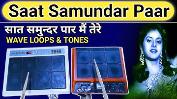 Sat Samundar Par Me Tere | SPDsx To SPD20 Midi Connection | सात समुन्दर पार | Loops