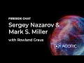 Fireside Chat: Sergey Nazarov (Chainlink) & Mark S. Miller (Agoric)