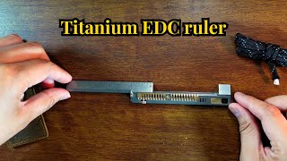 Titaner Mix 2 The Titanium Edc Ruler