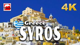 SYROS (Σύρος), Greece 🇬🇷 ► Travel video, 72 min. 4K Travel in Ancient Greece with INEX #TouchGreece