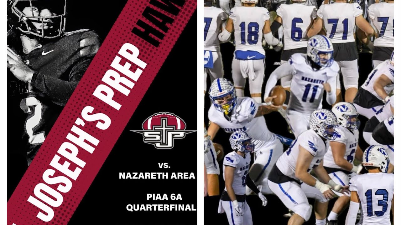 St Joseph’s Prep VS Nazareth (PIAA 6A Quarter Final Playoff Game) - YouTube