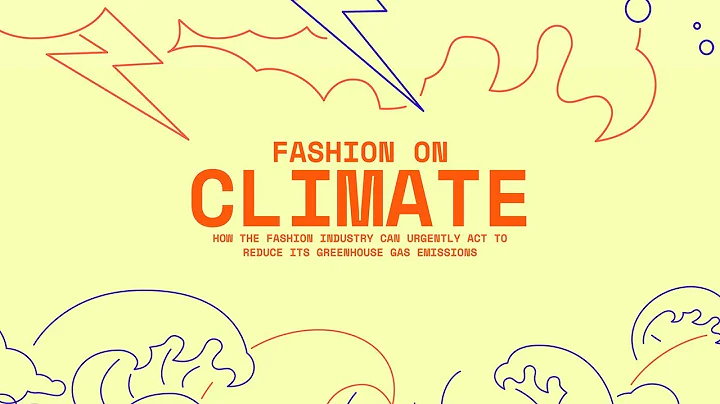 Fashion on Climate | Global Fashion Agenda + McKinsey & Company - DayDayNews
