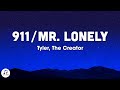 Tyler, The Creator - 911 / Mr. Lonely (Lyrics) ft. Steve Lacy & Frank Ocean
