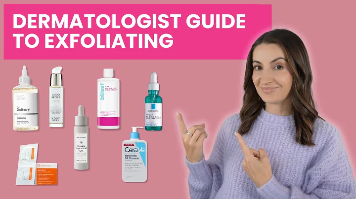 Exfoliating 101: Dermatologist's Guide to Choosing the Right Exfoliant for Your Skin Type