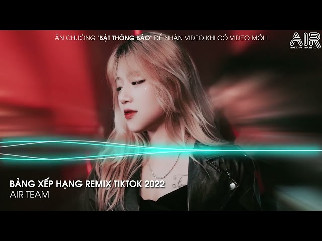 MIXTAPE 2022 - EM ĐAU RỒI ĐẤY ANH VỪA LÒNG CHƯA REMIX, LẠC VÀO EM REMIX - BXH REMIX TIK TOK 2022 class=