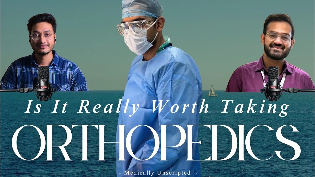 MS / DNB Orthopedics : Scope, Salary & Lifestyle | NEET PG Counselling 2025