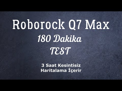 Roborock Q7 180 Dakika Gerçeklik Testi (Gerçek zaman)