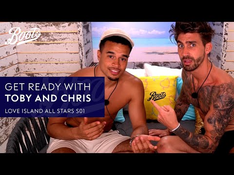Get ready with Toby and Chris | Boots X Love Island All Stars | Boots UK
