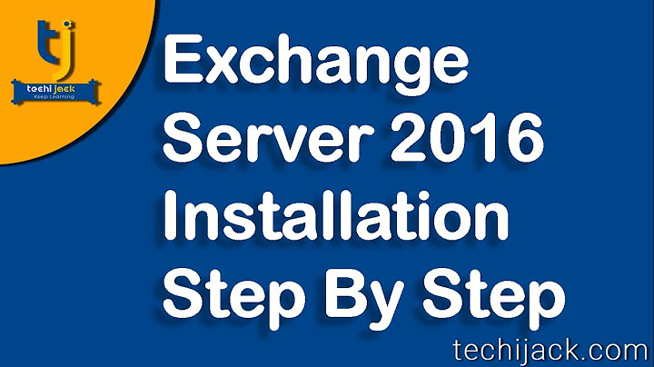 Exchange Server 2016 Installation Step By Step