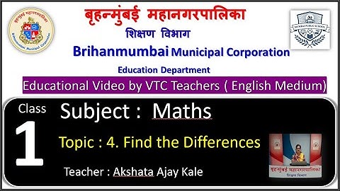 Class 1 Mathematics L 4 Find the Differences by BMC VTC Teacher  Akshata Ajay Kale