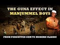 The guna effect in manjummel boys  from forgotten gem to modern classic  vj abishek