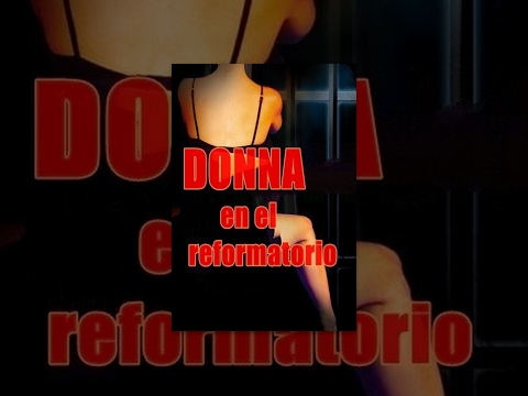 Donna en el reformatorio (1994)