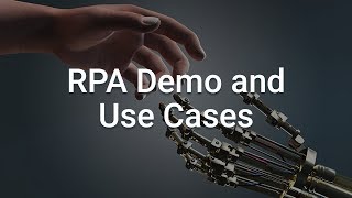 RPA Demo and RPA  Usecases