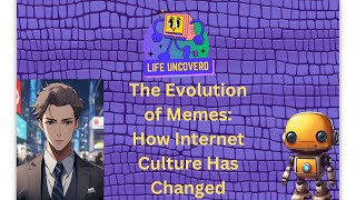 The Evolution of Memes: How Internet Culture Has Changed