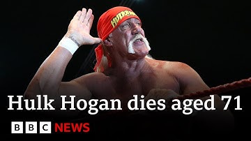 Wrestling legend Hulk Hogan dies aged 71 | BBC News