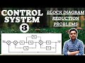 Block Diagram Reduction Problems in Control Systems