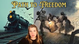 The Underground Railroad - Courageous Journey to Freedom