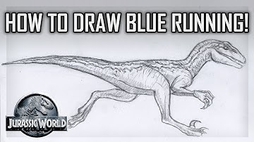 How to Draw Blue the Velociraptor - Jurassic World
