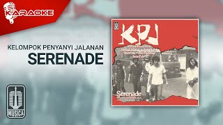 Kelompok Penyanyi Jalanan - Serenade ( Karaoke Video)