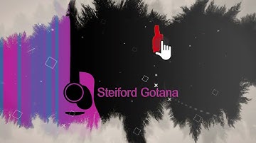Steiford Gotana Official Youtube Intro
