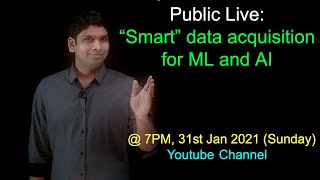 LIVE: "Smart" data acquisition for ML and AI