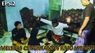 Melepas Cengkraman Ilmu Hitam (Pd Sholawat Nur Muhammad Jember) || eps.2