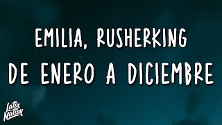 Emilia, Rusherking - De Enero a Diciembre (Lyrics/Letra)