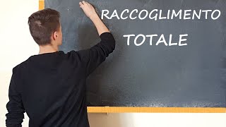 Raccoglimento TOTALE