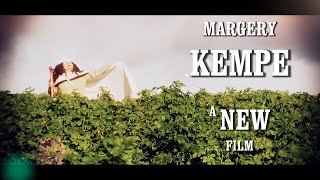 Margery Kempe (NEW FILM TRAILER) Coming soon 2022