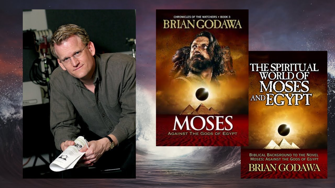 Moses and the Gods of Egypt | A Conversation With Author Brian Godawa ...