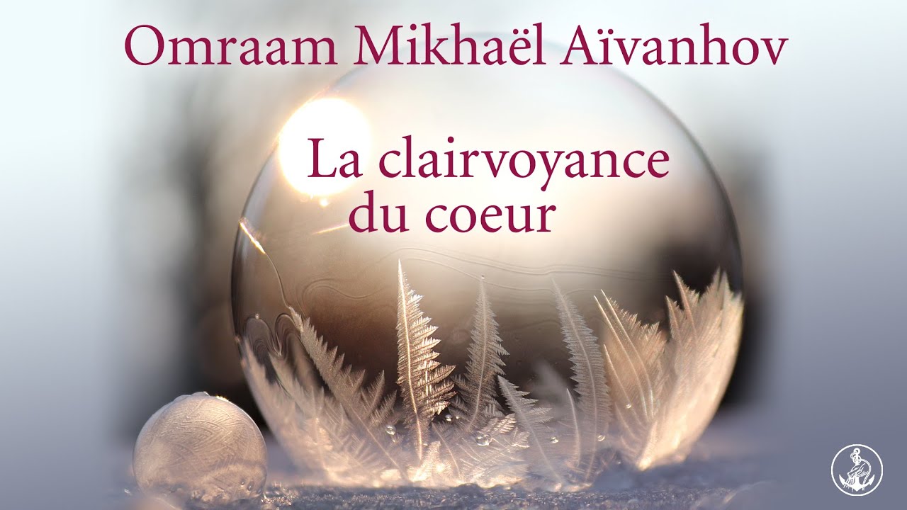 La clairvoyance du cœur YouTube La clairvoyance du cœur YouTube