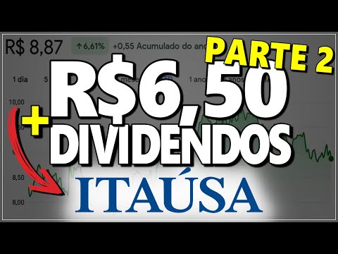 ITAÚSA A R$6.50 PARTE 2 (ANÚNCIO DE DIVIDENDOS E SUBSCRIÇÃO ITSA4)