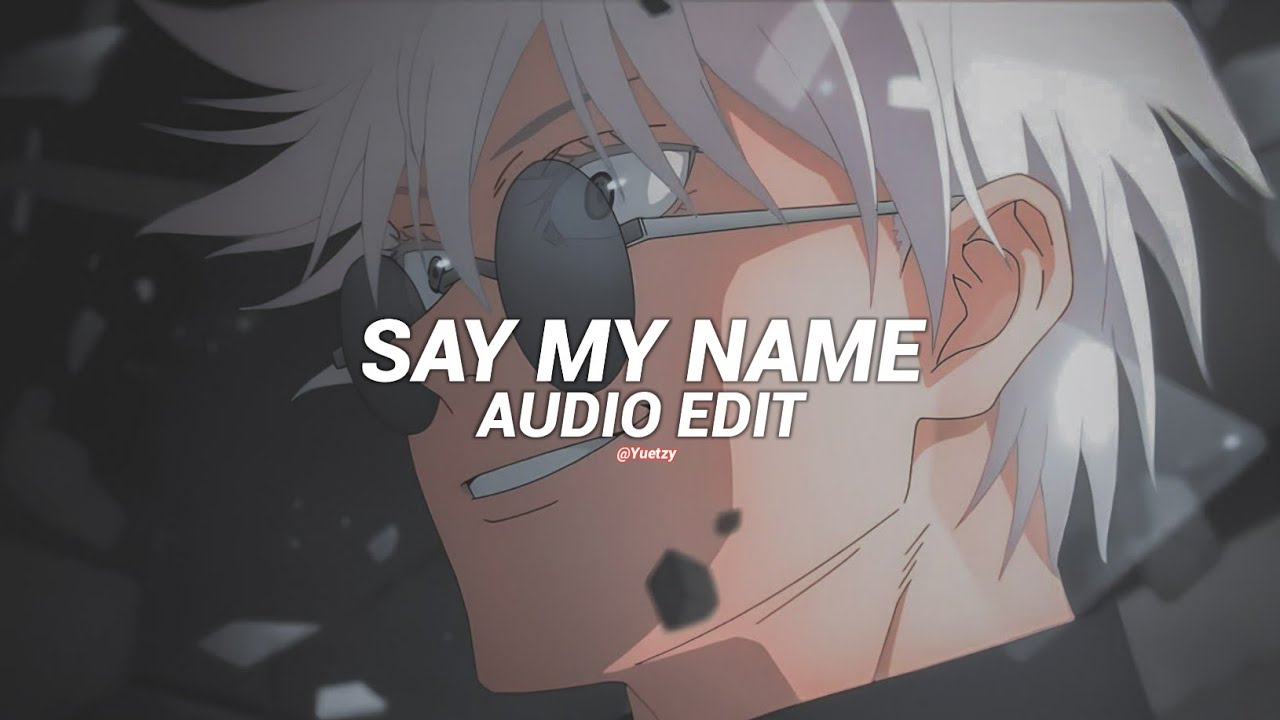 Say My Name (TikTok Version/Slowed) - David Guetta, Bebe Rexha & J balvin [Edit Audio]