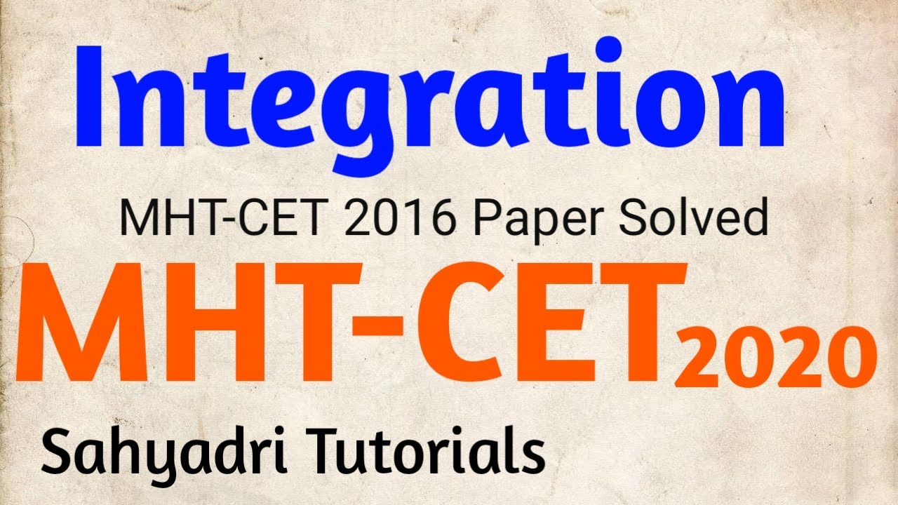 MHT-CET | Integration | MHT-CET 2016 Paper Solved