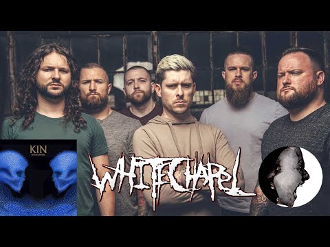 Ő MOST GYESEN VAN! | Whitechapel - Kin (2021)