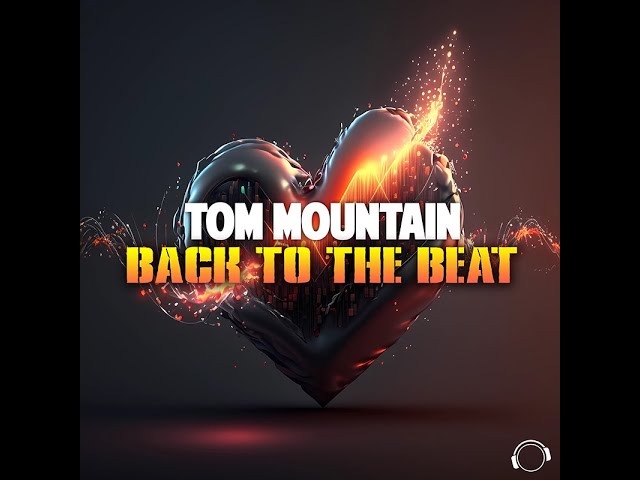 Tom Mountain - Back To The Beat