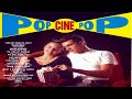 Pop cine pop 1994 columbia  cd compilation popromnticas