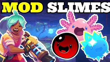Slime Rancher MODDED SLIME Compilation you can sleep to