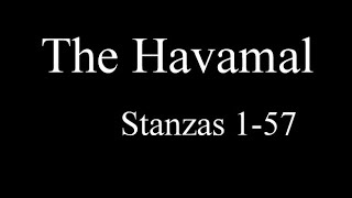 Hávamál: The Words of Odin the High One | Stanzas 1-57