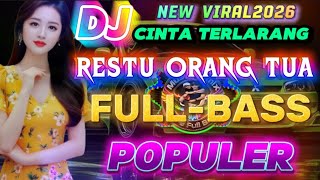 DJ CINTA TERHALANG // RESTU ORANG TUA // FULL BASS PALING POPULER 