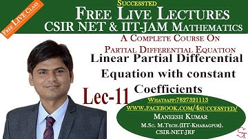 Linear higher order partial differential equations Constant Coefficients||Lec-11 || CSIR NET || GATE