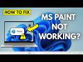 How to Fix MS Paint Not Working in Windows 11