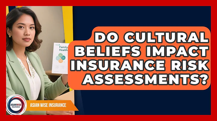 Do Cultural Beliefs Impact Insurance Risk Assessments? - Asian Wise Insurance