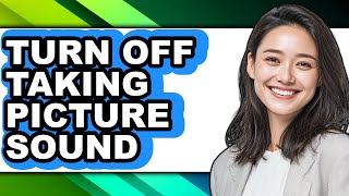 How to Turn Off Taking Picture Sound (only Way) screenshot 4