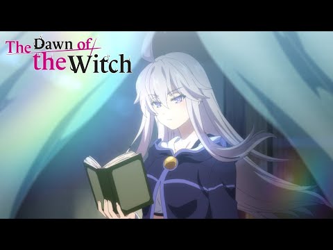 The Dawn of the Witch - Opening | Dawn of Infinity