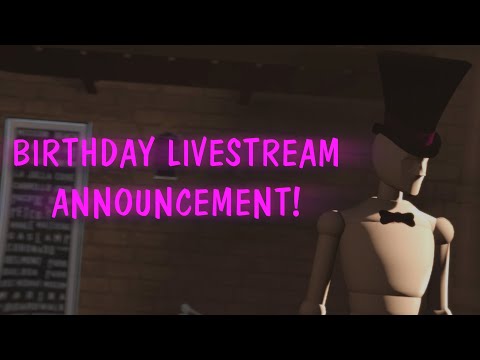 BIRTHDAY LIVESTREAM ANNOUNCEMENT!